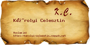 Károlyi Celesztin névjegykártya